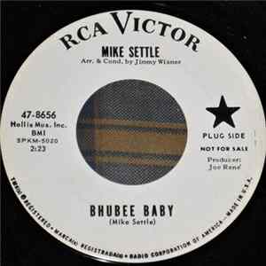 Mike Settle - Bhubee Baby / Funny Feeling FLAC