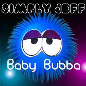Simply Jeff - Baby Bubba FLAC