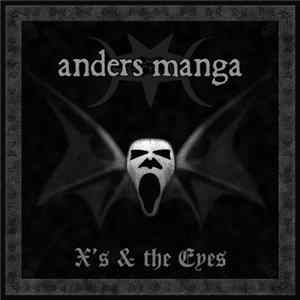 Anders Manga - X's & The Eyes FLAC