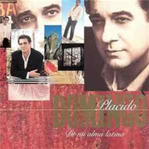 Placido Domingo - De Mi Alma Latina FLAC