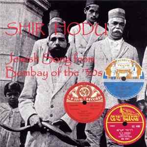 Various - Shir Hodu (Jewish Songs From Bombay Of The '30s) FLAC