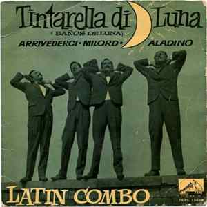 Latin Combo - Tintarella Di Luna = Baños De Luna FLAC