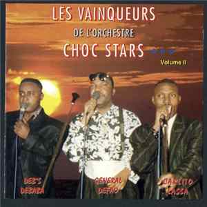 Choc Stars - Les Vainqueurs de L'Orchestre Choc Stars Vol. II FLAC