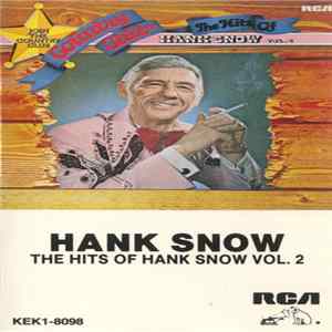 Hank Snow - The Hits Of Hank Snow Vol. 2 FLAC