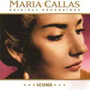 Maria Callas - Original Recordings FLAC