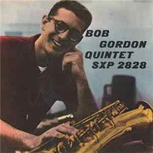 Bob Gordon Quintet - Bob Gordon Quintet FLAC