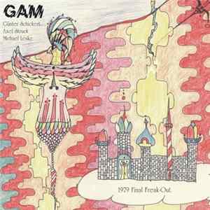 GAM - 1979 Final Freak-Out FLAC