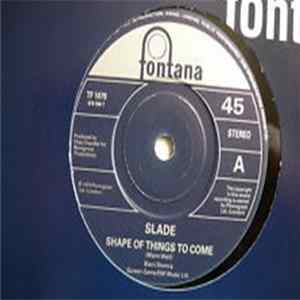 Slade - Shape Of Things To Come FLAC