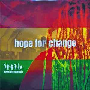 Headphonemusic - Hope For Change FLAC