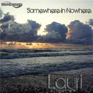 Lauri - Somewhere In Nowhere FLAC