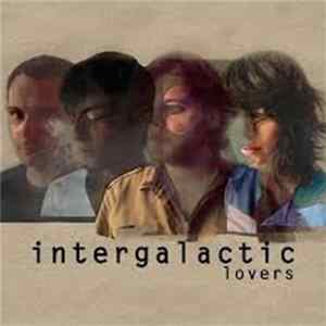 Intergalactic Lovers - Intergalactic Lovers FLAC