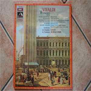 Vivaldi, Orchestre De Chambre De Toulouse, Louis Auriacombe - 6 Concerti FLAC