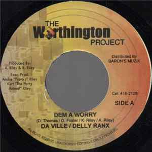 Da Ville & Delly Ranks / Craig Dennis - Dem A Worry / Forgive Me FLAC