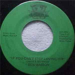 Ben Wasson - If You Can't Stop Loving Him / Lonely Much Too Long FLAC