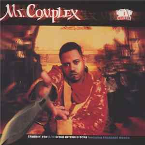 Mr. Complex - Stabbin' You / Gitcha Gitcha Gitcha FLAC
