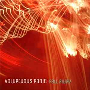 Voluptuous Panic - Fall Away FLAC