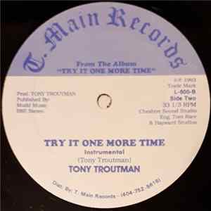 Tony Troutman - Try It One More Time FLAC