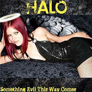 Halo - Something Evil This Way Comes FLAC