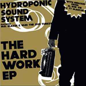 Hydroponic Sound System - The Hard Work Ep FLAC