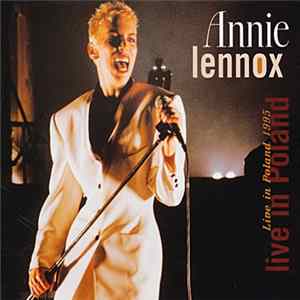 Annie Lennox - Live In Poland FLAC