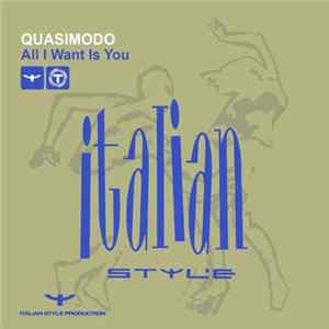Quasimodo - All I Want Is You FLAC