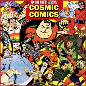 Grind-O-Matic - Cosmic Comics FLAC