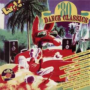 Various - Dance Classics '80 FLAC