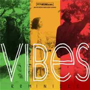 Vibes - Reminisce FLAC