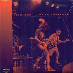 Foo Fighters - Live In Portland FLAC