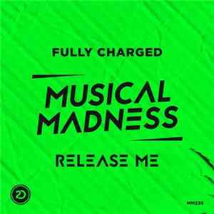 Fully Charged - Release Me FLAC