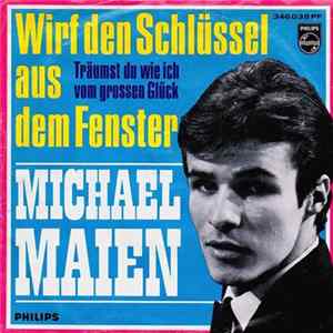 Michael Maien - Wirf Den Schlüssel Aus Dem Fenster FLAC