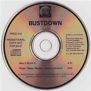 Bustdown - Was It Worth It / Pissin' Razor Blades FLAC