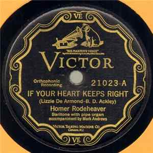 Homer Rodeheaver - If Your Heart Keeps Right / The Unclouded Day FLAC
