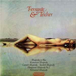 Ferrante & Teicher - Rhapsody FLAC