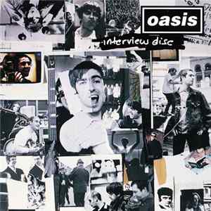 Oasis - Interview Disc FLAC