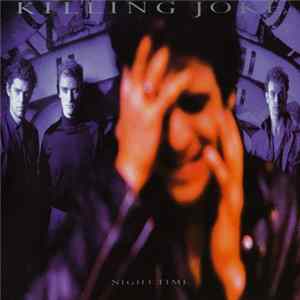Killing Joke - Night Time FLAC