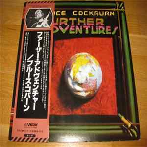 Bruce Cockburn - Further Adventures Of FLAC