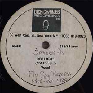 Spyder-D - Red Light (Not Tonight) (Unreleased) FLAC