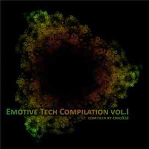 Various - Emotive Tech Compilation vol.I FLAC