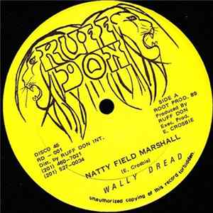 Wally Dread - Natty Field Marshall FLAC