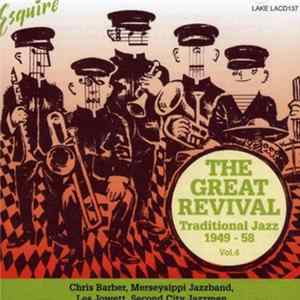 Various - The Great Revival Volume 4: Traditional Jazz 1949-58 FLAC