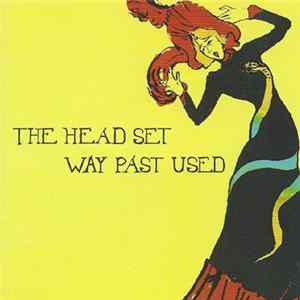 The Head Set - Way Past Used FLAC