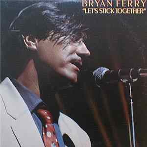 Bryan Ferry - Let's Stick Together FLAC