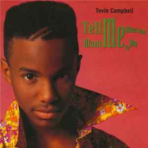 Tevin Campbell - Tell Me What You Want Me To Do FLAC