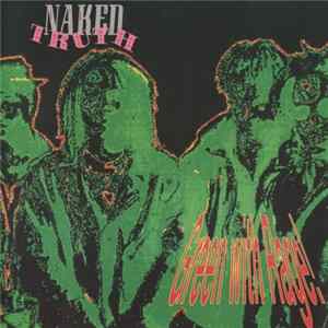 Naked Truth - Green With Rage FLAC