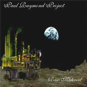 Paul Raymond Project - Raw Material FLAC