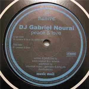 DJ Gabriel Nourai - Peace & Love FLAC