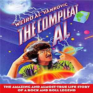 "Weird Al" Yankovic - The Compleat Al FLAC