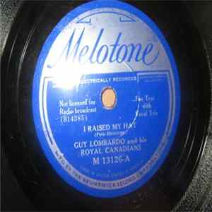 Guy Lombardo And His Royal Canadians - I Raised My Hat / Stay Out Of My Dreams FLAC