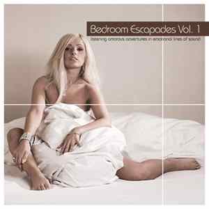 Various - Bedroom Escapades Vol. 1 FLAC